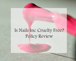 Read more about the article Czy Nails Inc testuje na zwierzętach?